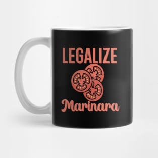 Legalize Marinara Mug